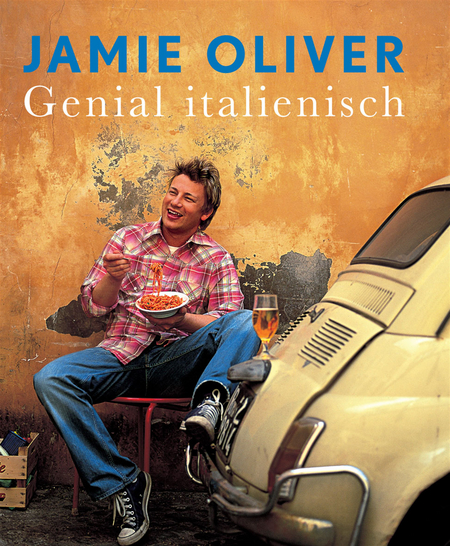 Jamie Oliver Genial italienisch
