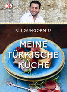 Meine türkische Küche - Ali Güngörmüs